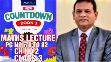 COUNTDOWN BOOK 3, CLASS 3, PG NO :79 TO 82, CH NO 2, QUESTIONS SOLVED WITH EXPLANATION. (CAL PAK).
