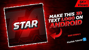 How To Make 3D Text Logo In Pixellab | 3D Gaming Logo Kaise Banaye | Esports Gaming Logo Tutorial