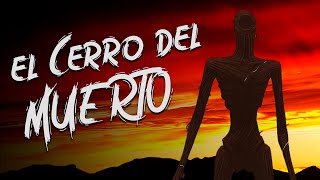 LA LEYENDA DEL CERRO DEL MUERTO ? : ¿CÓNOCES EL ORIGEN DEL NOMBRE AGUASCALIENTES