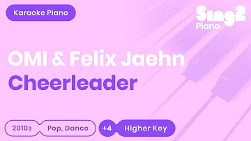 Cheerleader - Omi, Felix Jaehn (Higher Key) Piano Karaoke