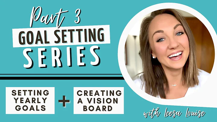 Setting Yearly Goals + Creating a Vision Board | G...