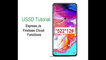 Part 2.2 USSD Programming Using JavaScript, Express Js and Firebase Cloud Functions
