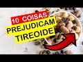 10 piores coisas para sua tireoide