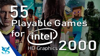 55 Juegos Jugables para Intel HD Graphics 2000