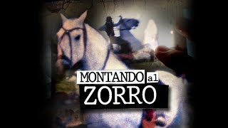 "Montando al Zorro" película completa
