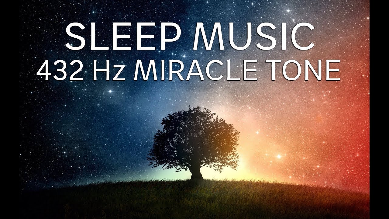 The Best SLEEP Music 432hz Healing Frequency Deeply Relaxing the-best-sleep-music-432hz-healing-frequency-deeply-relaxing