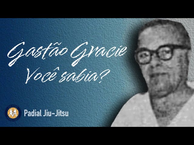 Gastão Gracie Filho: Você sabia? #jiujitsu - YouTube