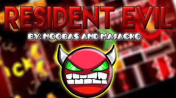 Resident Evil By: Noobas and Majacko (Easy Demon)