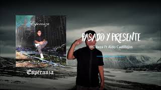 Video thumbnail of "Bezaleel - Pasado Y Presente Ft. Aldo Castillejos"