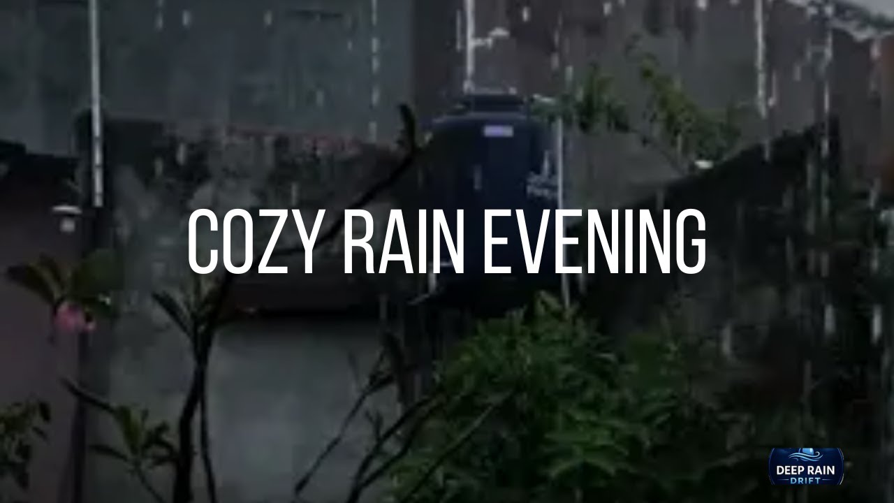 Rain at Home - Cozy Evening Rain Sounds for Deep Sleep