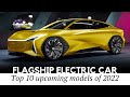 All-NEW Flagship Electric Cars with Unbeatable Range and Luxury Interiors (2022 MY)
