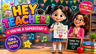 Hey Teacher! You’re a Superstar ❤️ | Thank You Teacher Song | Kids Songs | Teacher's Day Special