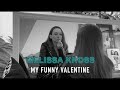 My Funny Valentine - Melissa Kross