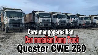 Cara mengoperasikan dan menaikan dump truck pada Quester cwe 280