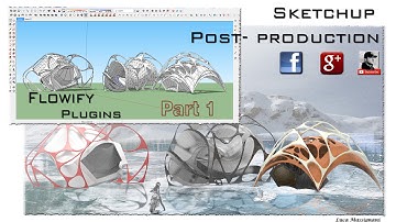 Flowify plugin Sketchup Part 1