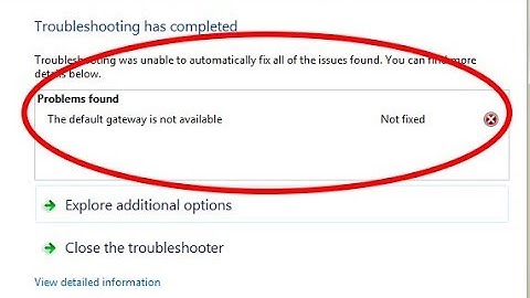 Fix The Default Gateway Is Not Available Error On Windows 7,8,10