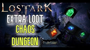 Lost Ark 2022 Chaos Dungeon EXTRA LOOT