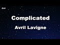 Complicated - Avril Lavigne Karaoke 【No Guide Melody】 Instrumental