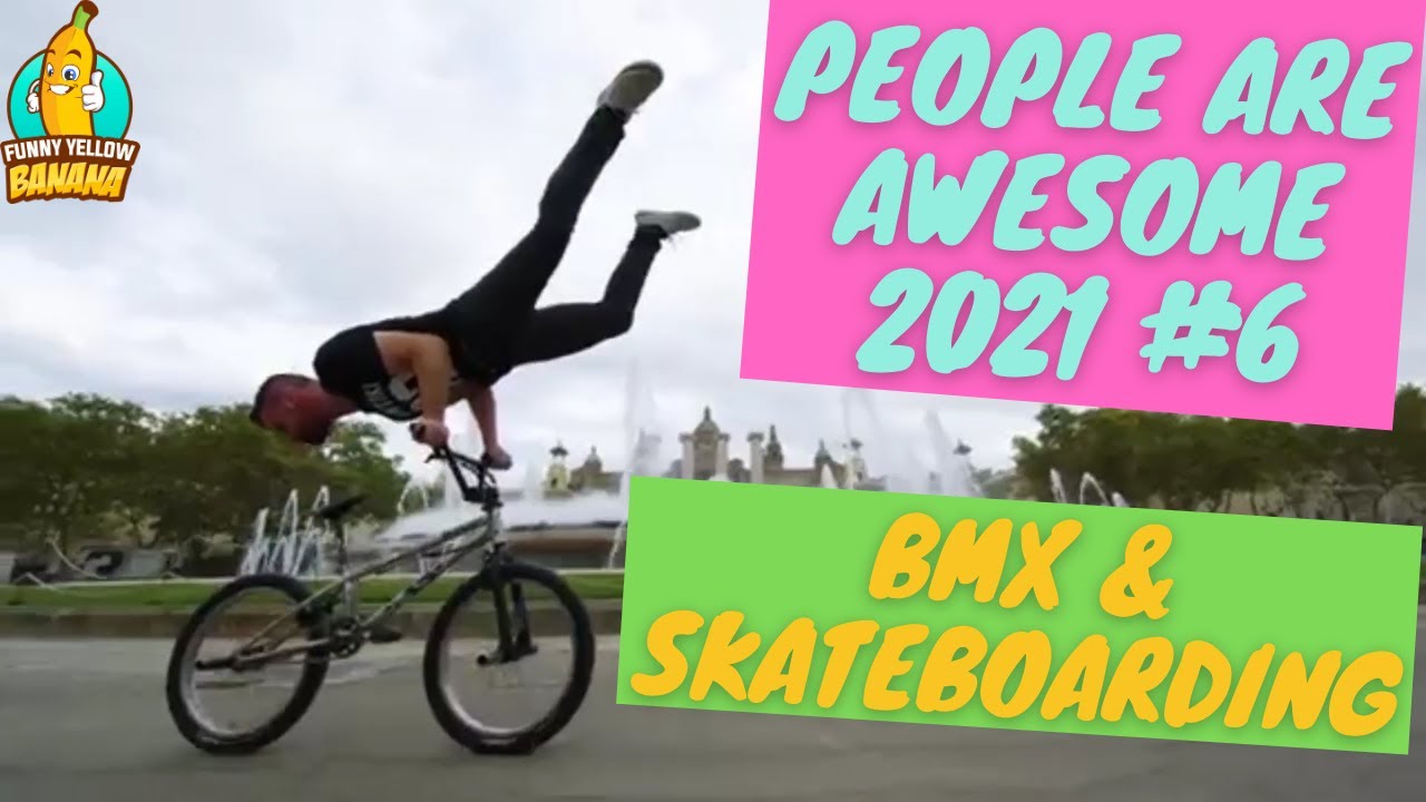 People Are Awesome 2021 #6 💪 BMX & Skateboarding Edition 👍