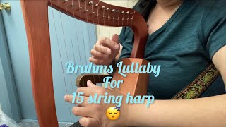 Brahms Lullaby for 15 string harp - DIY Walter wire strung harp - easy sheet music