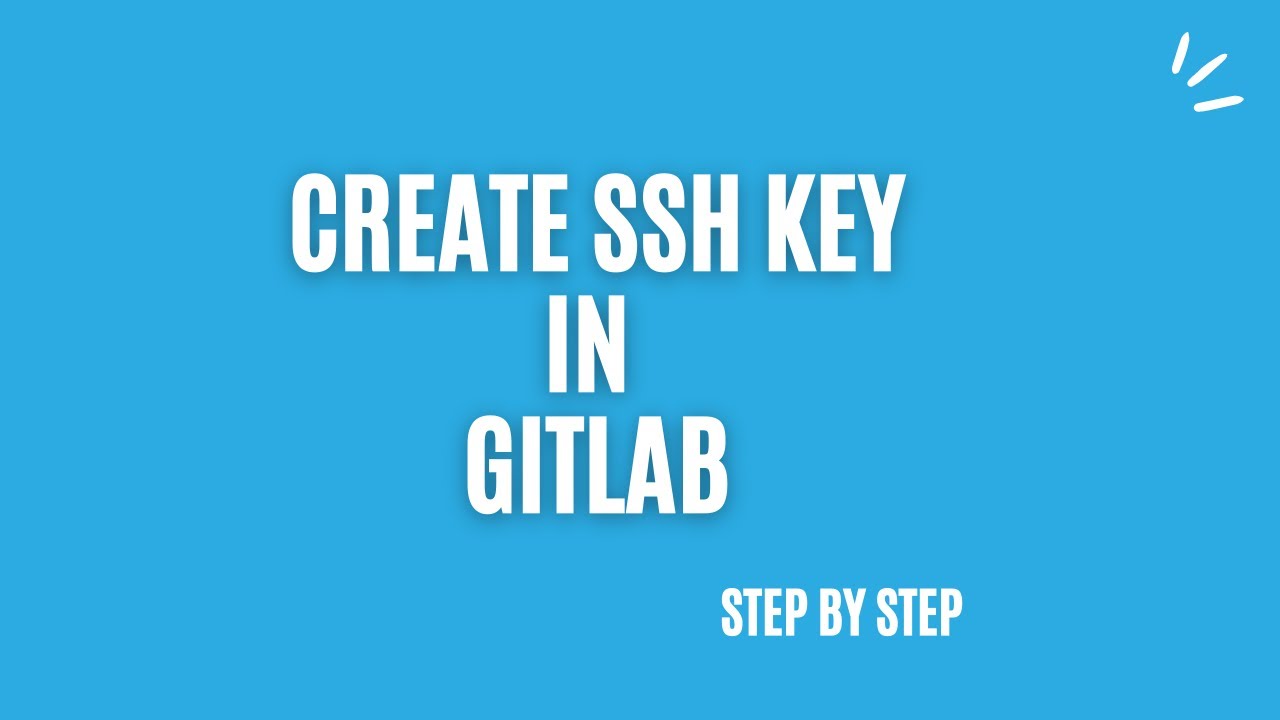How to Create SSH Key in GitLab : The Easiest Way - YouTube