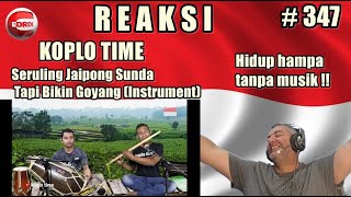 Seruling Jaipong Sunda tapi bikin goyang (Instrument)- BRAZILIAN REAKSI