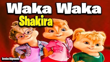 Thumbnail of Waka Waka (This Time for Africa) - Shakira (Version Chipmunks - Lyrics/Letra)