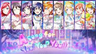 μ’s - A song for You! You? You!! Color Coded, Kanji, Romaji, Eng