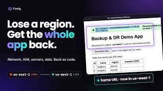 Lose a Region, Get the Whole App Back in ~2.5 Minutes | Firefly Backup & DR