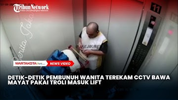 Detik-detik Pembunuh Wanita Terekam CCTV Bawa Mayat Pakai Troli Masuk Lift