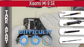 картинка: Как разобрать 📱 Xiaomi Mi 9 SE (M1903F2G) Разборка и ремонт
