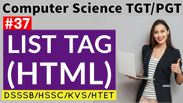 List tag (HTML in Hindi) | #Computer science teacher study material | #DSSSB/HSSC/KVS/HTET