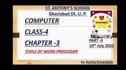 Class-4 Computer Lesson - 3 (Part -4) Tools of word processor
