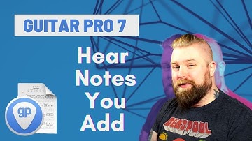 Guitar Pro 7 Tutorials Part 6 - Auto Play Notes As You Input - Levi Clay