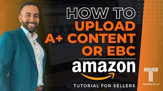 Amazon Step by Step Guide for Beginners- How to Upload EBC aka A+ Content to your Amazon Listing