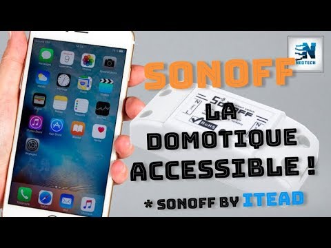 Sonoff by Itead, la domotique accessible ! Sonoff by Itead, la domotique accessible !