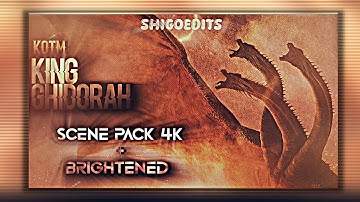 MV King Ghidorah 4K Scene Pack Brightened | Godzilla: King Of The Monsters