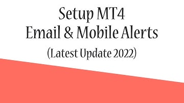 How to Setup MT4 Email Alerts and Mobile Push Notifications (2023 UPDATE)