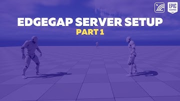 Setting up Edgegap with Unreal Engine 5