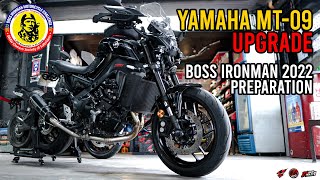 YAMAHA MT-09 UPGRADE | BOSS IRONMAN 2022 PREPARATION