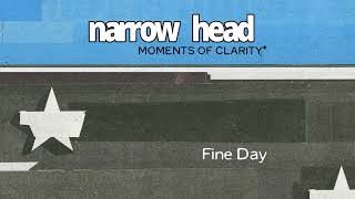 Narrow Head - “Fine Day” (Official Audio)