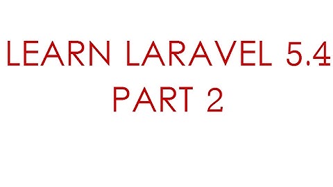 Laravel 5.4 Tutorial PART 2 - Setup the Database