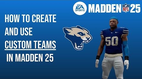 How to Create and Use Team Builder Custom Teams in Madden 25 | PS5 & Xbox