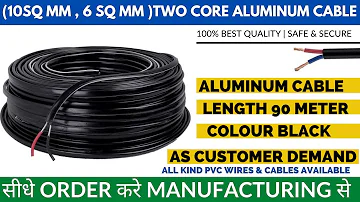 10sq mm,6sq mm|TWO CORE ALUMINUM CABLE 90mtr,BLACK MANUFACTURER &EXPORTER ALL KIND PVC WIRES &CABLES