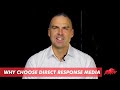 Why choose direct response media