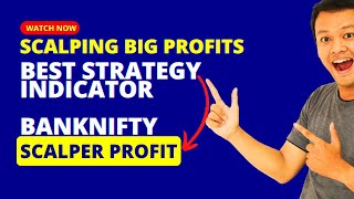 Scalping BIG Profits With Best Strategy Indicator [BANKNIFTY]