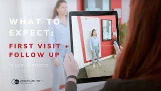 What To Expect On Your First Visit + Follow up Visit At Chiropractic First