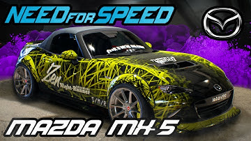 ⭐NFS: 𝟐𝟎𝟏𝟓 - Mazda MX-5 (TUNING + SOUND)