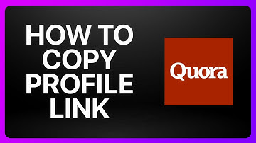 How To Copy Quora Profile Link Tutorial