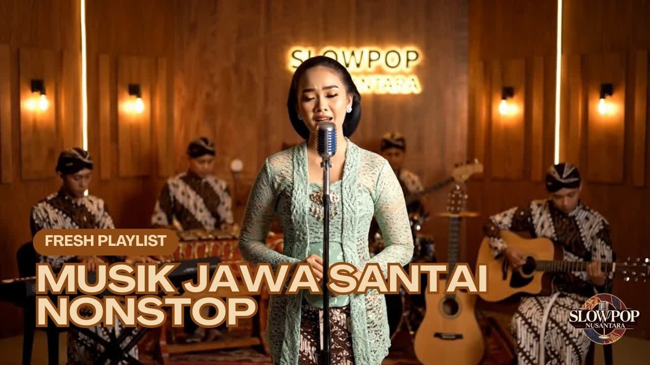 Slow Pop Jawa Paling Adem 🎶 Teman Kerja & Teman Tidur | Musik Jawa Santai Nonstop